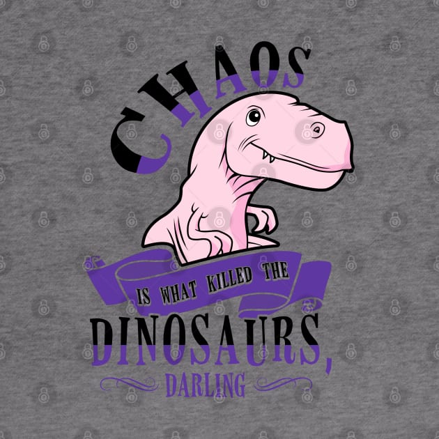 Chaos Is What Killed The Dinosaurs Heathers Musical by KsuAnn